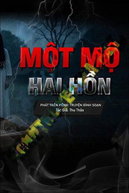 1 Mộ 2 Hồn