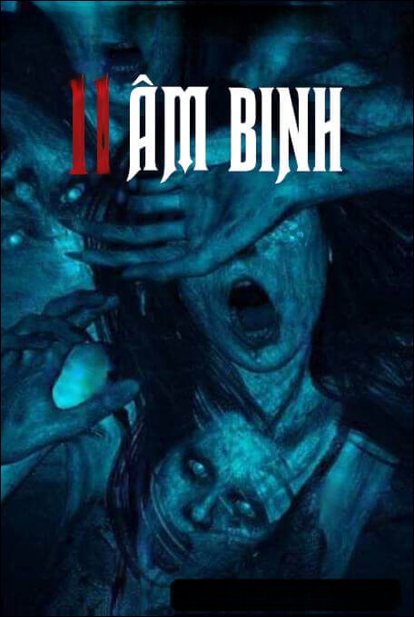 11 Âm Binh (Giải Ngải Ký 2)