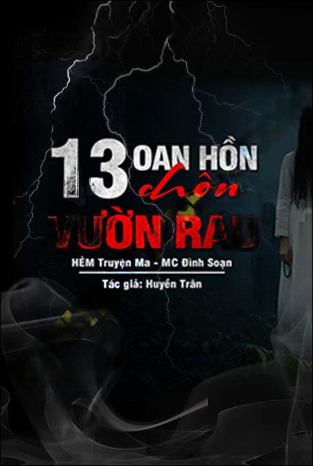 13 Oan Hồn Chôn Dưới Vườn Rau