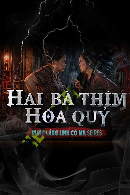 2 Bà Thím Hóa Quỷ