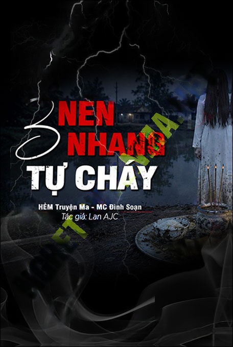 Nghe truyện 3 Nén Nhang Tự Cháy