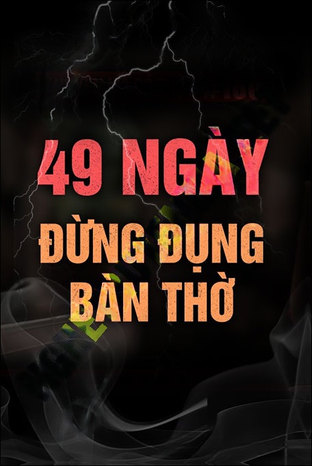 Nghe truyện 49 Ngày Đừng Đụng Bàn Thờ