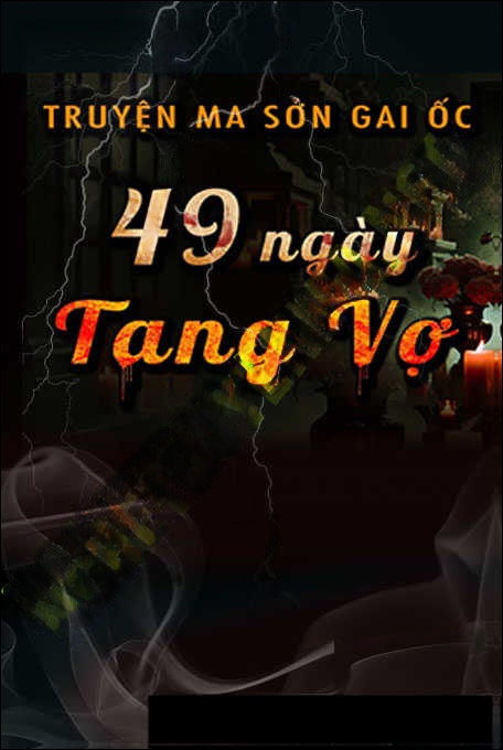 49 Ngày Tang Vợ