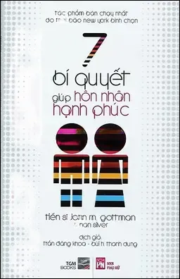 7 Bí Quyết Giúp Hôn Nhân Hạnh Phúc