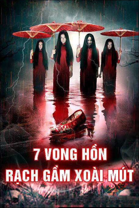 7 Vong Hồn Rạch Gầm Xoài Mút