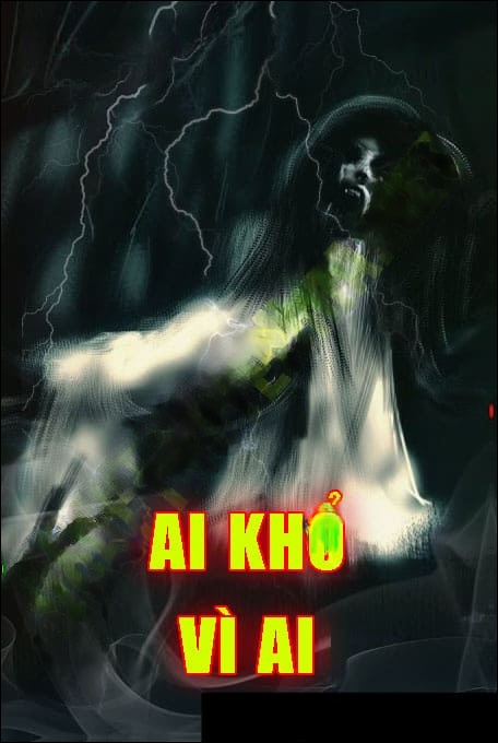 Ai Khổ Vì Ai