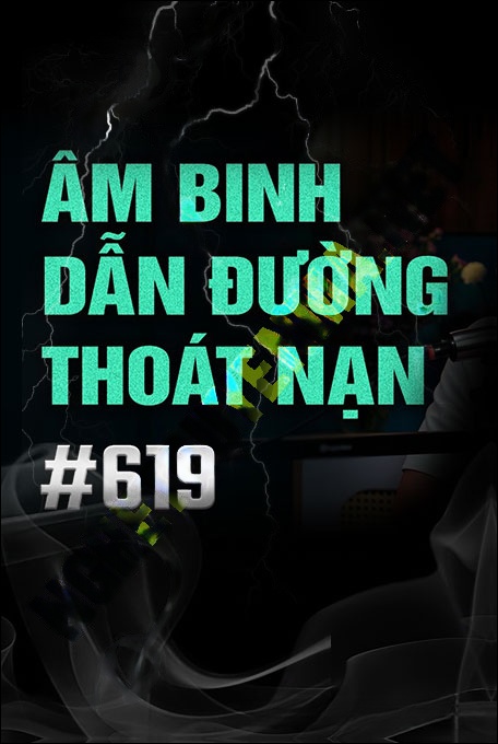 Nghe truyện Âm Binh Dẫn Đường Thoát Nạn