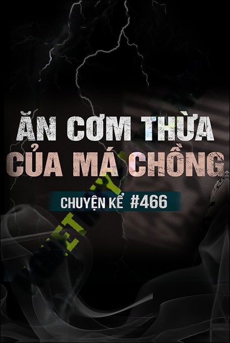 Nghe truyện Ăn Cơm Thừa Của Má Chồng