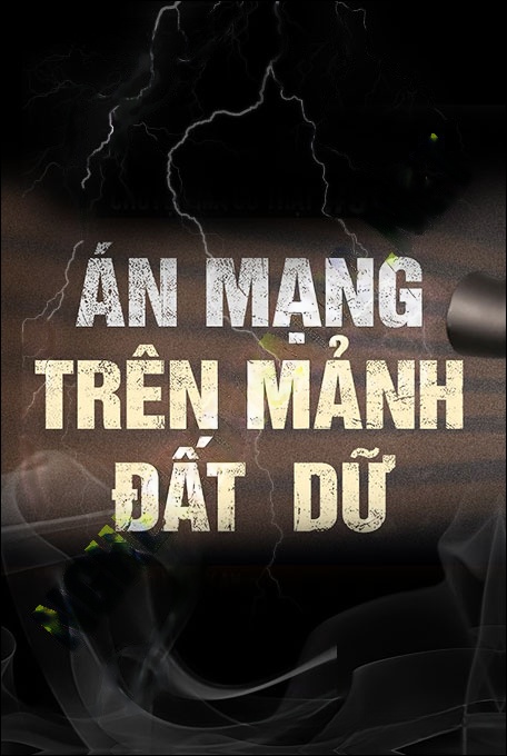 Nghe truyện Án Mạng Trên Đất Dữ