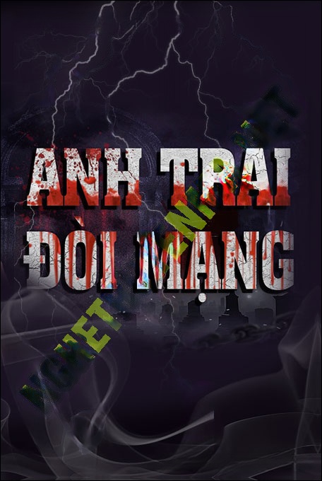 Anh Trai Đòi Mạng