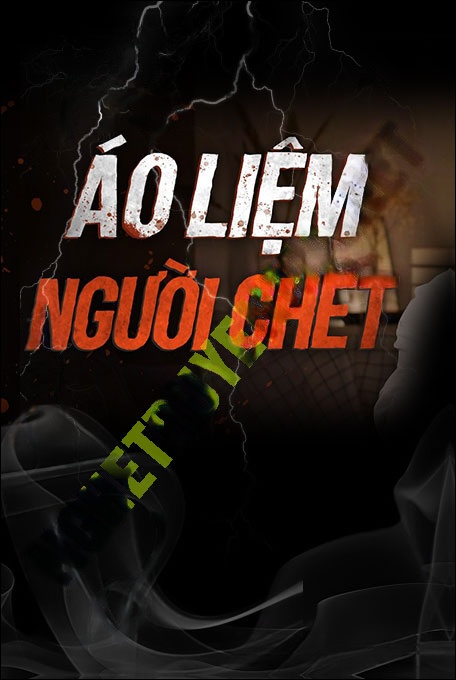 Nghe truyện Áo Liệm Người C.hết