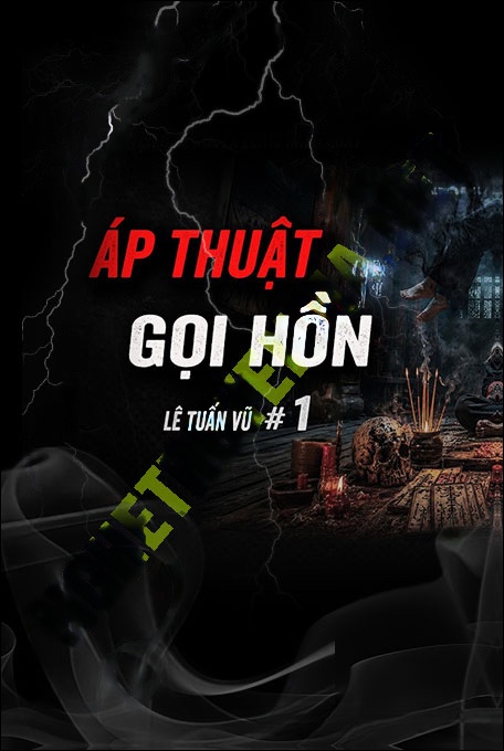 Nghe truyện Áp Thuật Gọi Hồn
