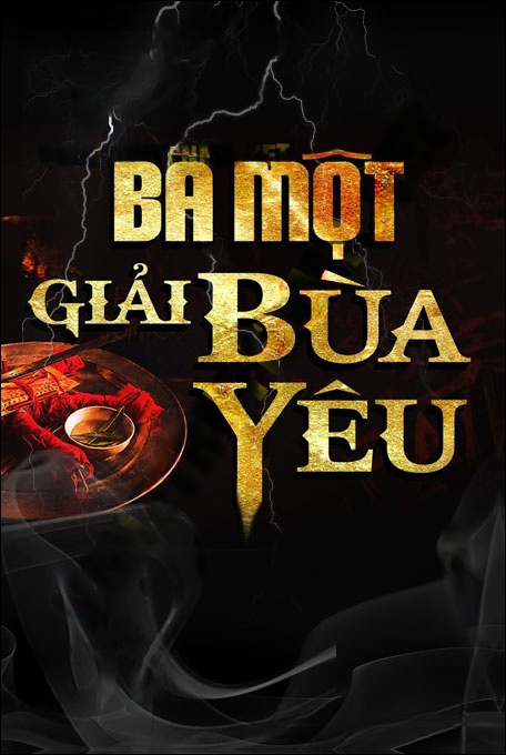 Nghe truyện Bà Một Giải Bùa Yêu