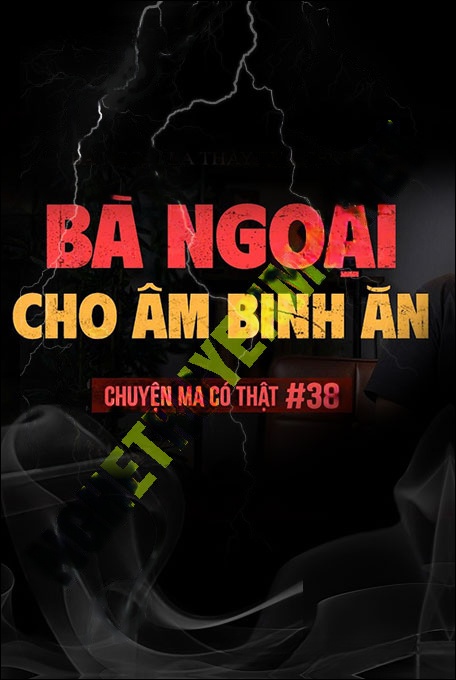 Nghe truyện Bà Ngoại Cho Âm Binh Ăn