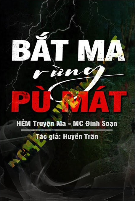 Bắt Ma Rừng Pu Mát