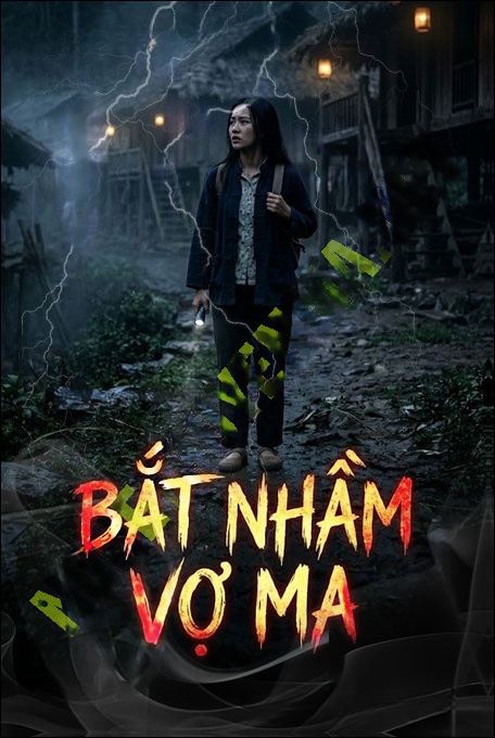 Bắt Nhầm Vợ Ma