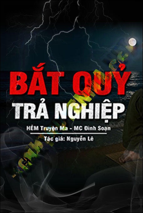 Bắt Quỷ Trả Nghiệp
