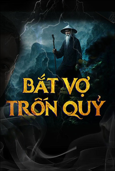 Bắt Vợ Trốn Quỷ