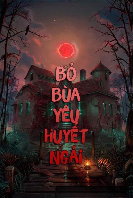 Bỏ Bùa Yêu Huyết Ngải