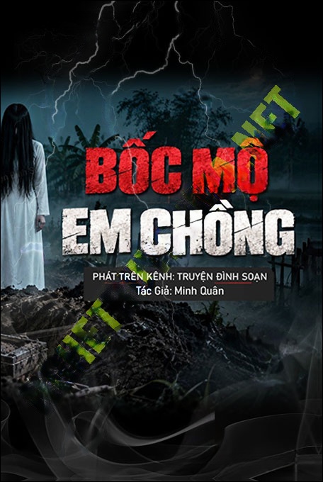 Bốc Mộ Em Chồng