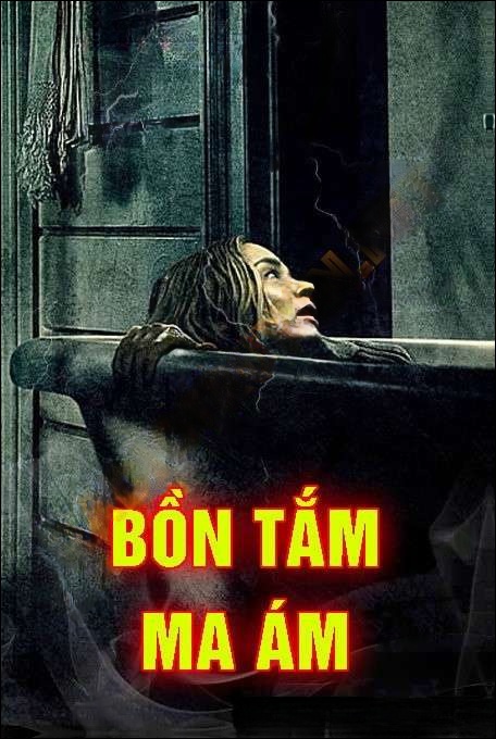 Bồn Tắm Ma Ám
