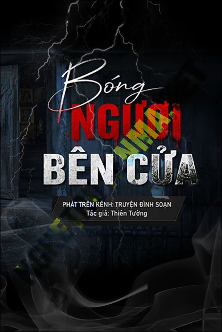 Nghe truyện Bóng Người Bên Cửa