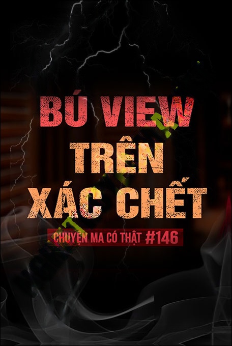 Bú View Trên X.ác C.hết