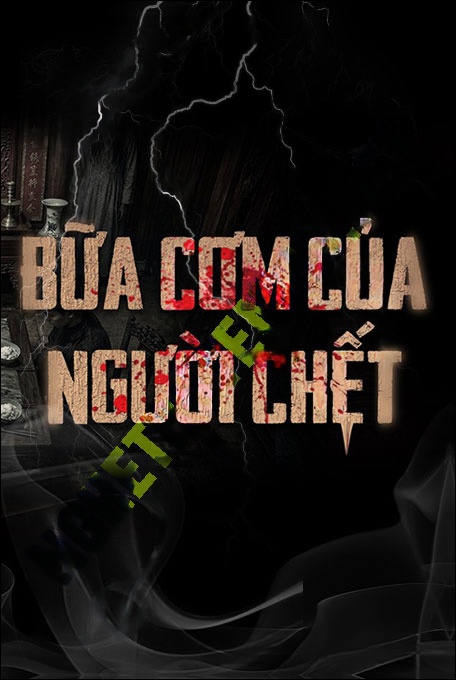 Nghe truyện Bữa Cơm Của Người C.hết