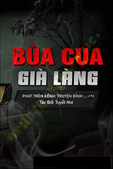 Bùa Của Già Làng
