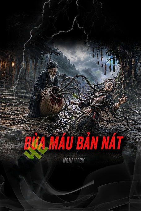 Bùa Máu Trên Bản Nát