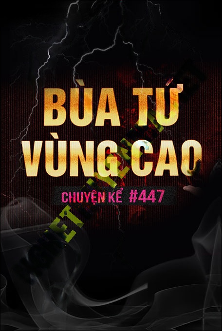 Bùa Tử Vùng Cao