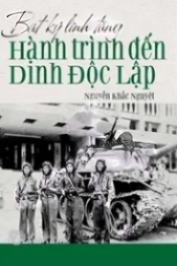 Bút Ký Lính Tăng, Hành Trình Đến Dinh Độc Lập