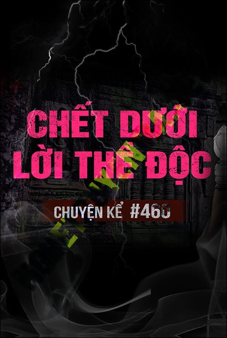 Nghe truyện C.hết Dưới Lời Thề Độc