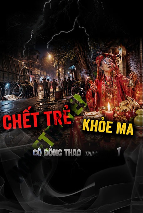 C.hết Trẻ Khỏe Ma