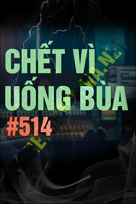 C.hết Vì Uống Bùa