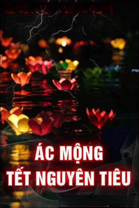 Ác Mộng Tết Nguyên Tiêu
