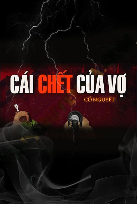 Cái C.hết Của Vợ