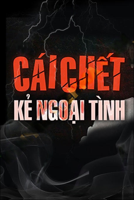 Cái C.hết Kẻ Ngoại Tình