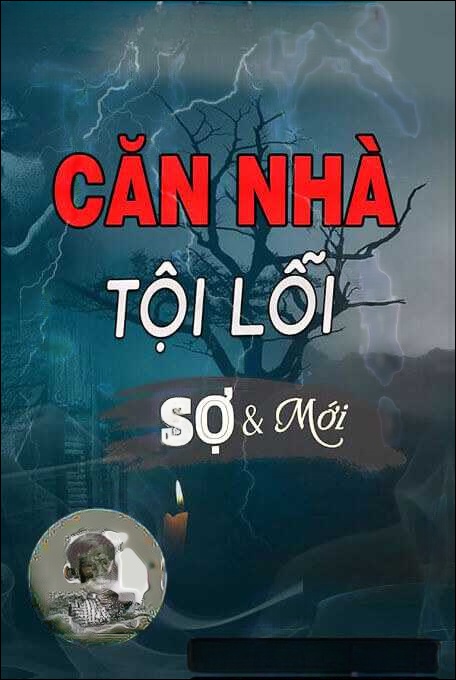 Căn Nhà Tội Lỗi