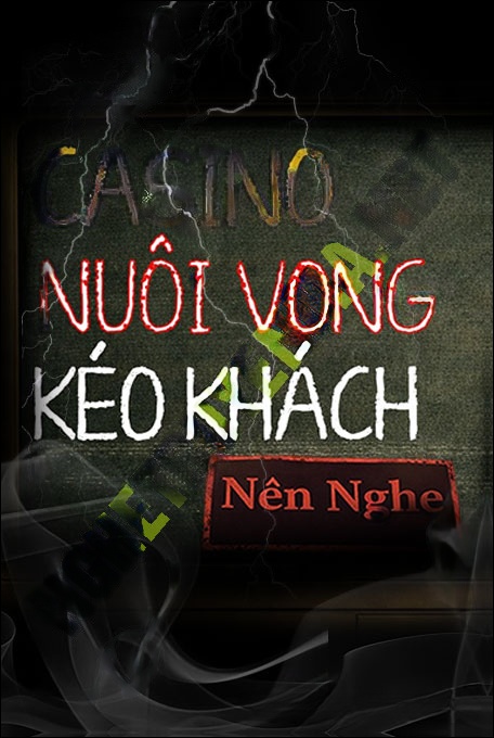 Casino Nuôi Vong Kéo Khách