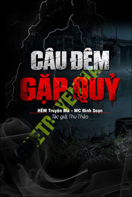 Câu Đêm Gặp Quỷ