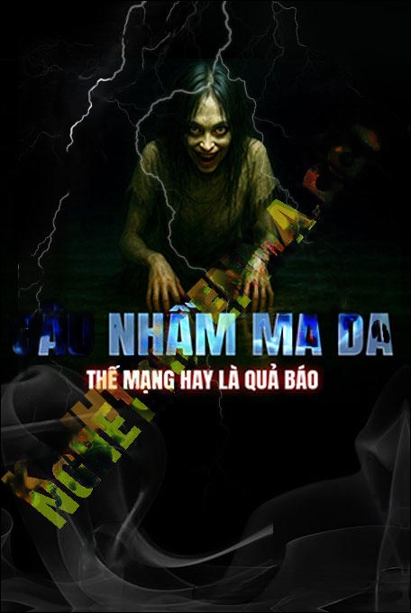 Câu Nhầm Ma Da