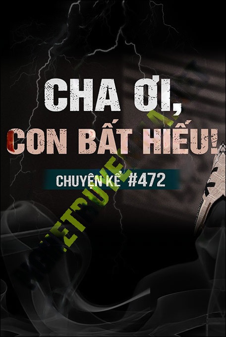 Cha Ơi Con Bất Hiếu