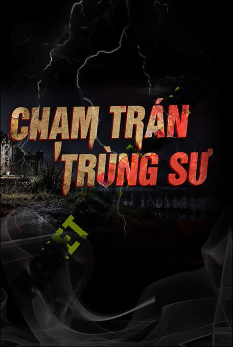 Chạm Trán Trùng Sư