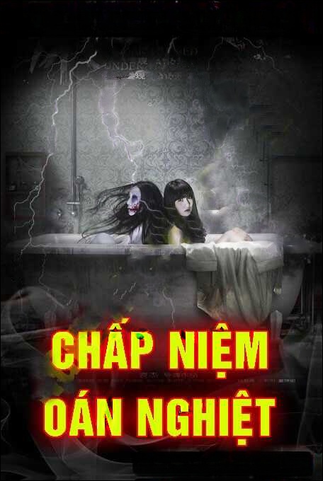 Chấp Niệm Oan Nghiệt