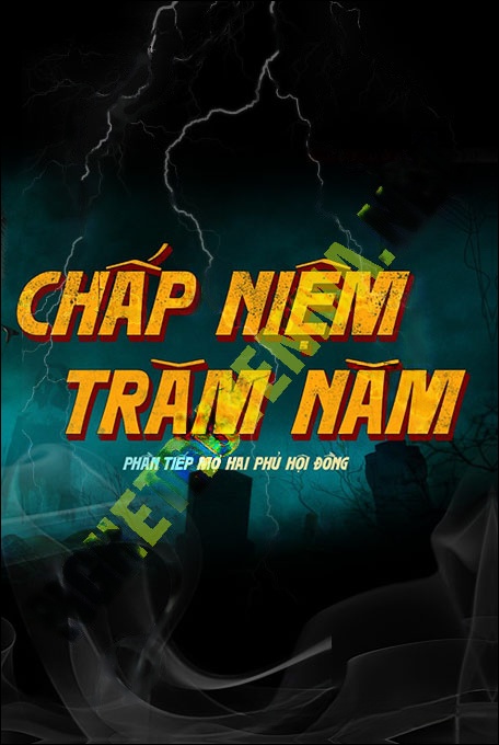 Nghe truyện Chấp Niệm Trăm Năm
