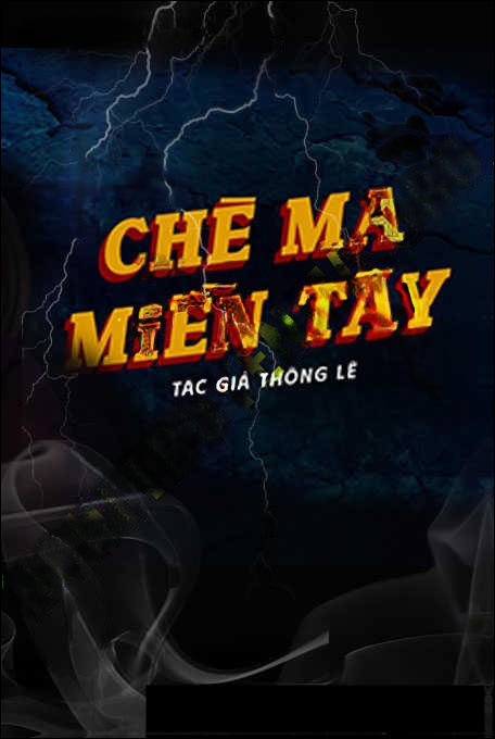Chè Ma Miền Tây