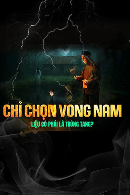 Chỉ Chọn Vong Nam