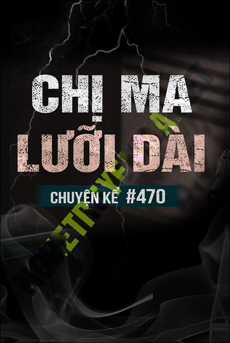 Chị Ma Lưỡi Dài