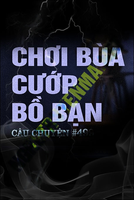 Chơi Bùa Cướp Bồ Bạn